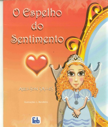 O Espelho do Sentimento