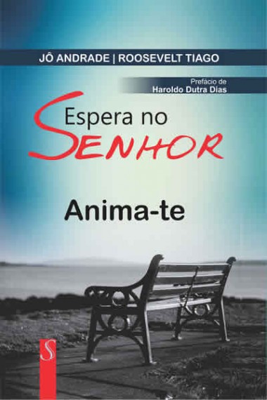 ESPERA NO SENHOR ANIMA-TE