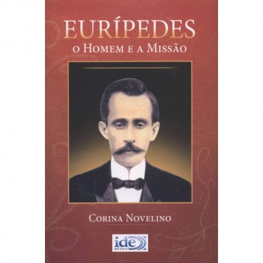 Eurípedes o Homem e a Missão-desativado