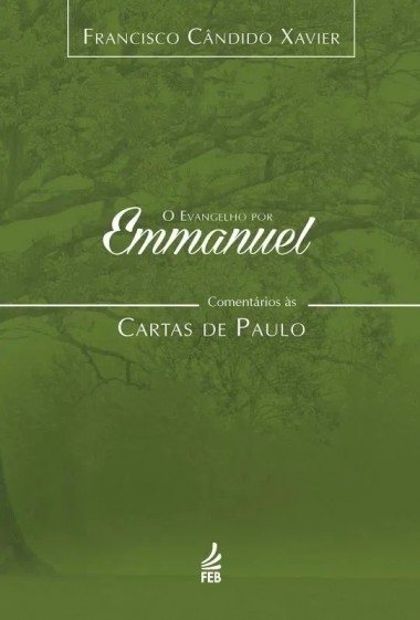 Evangelho por Emmanuel - Cartas de Paulo