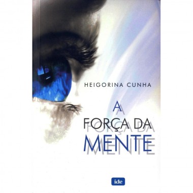 A Força da Mente
