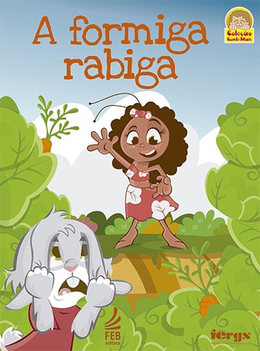 A Formiga Rabiga