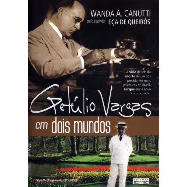Getúlio Vargas em Dois Mundos