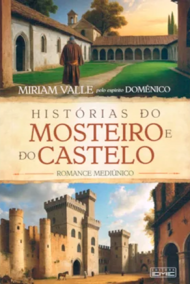 Histórias do Mosteiro e do Castelo