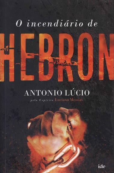 O Incendiário de Hebron