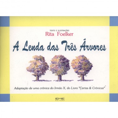 A Lenda das Três Árvores