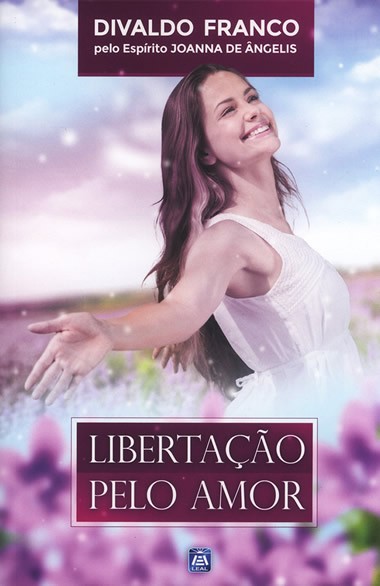 Libertação Pelo Amor
