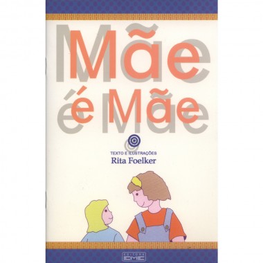Mãe é Mãe