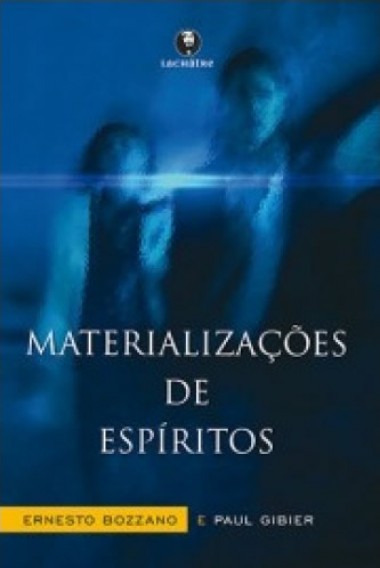 Materializações de Espíritos