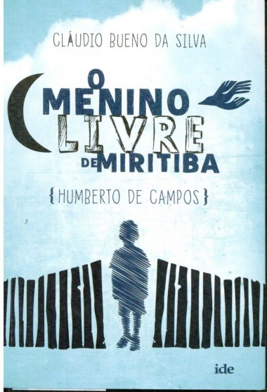 O Menino Livre de Miritiba