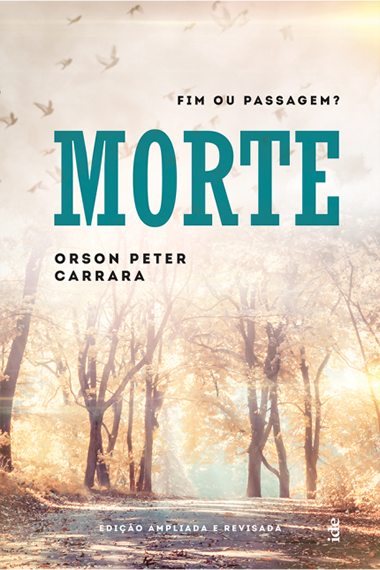 Morte - Fim ou Passagem?