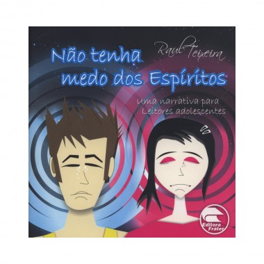 Não Tenha Medo dos Espíritos