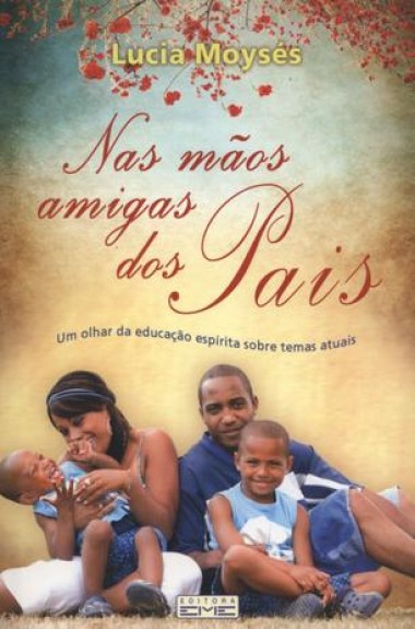 Nas Mãos Amigas dos Pais