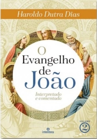 O Evangelho de João Vol.02