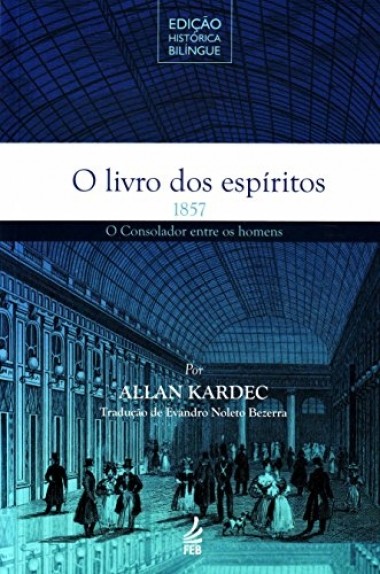 O Livro dos Espíritos - Bilíngue