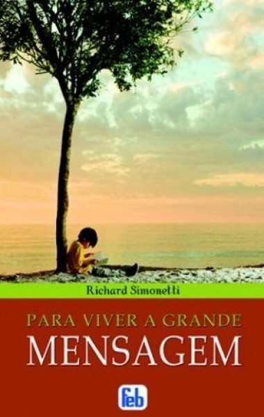 Para Viver a Grande Mensagem
