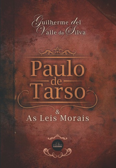 Paulo de Tarso e as Leis Morais