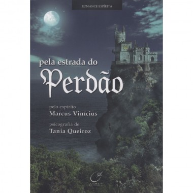 PELA ESTRADA DO PERDAO