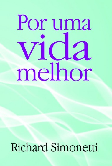 POR UMA VIDA MELHOR