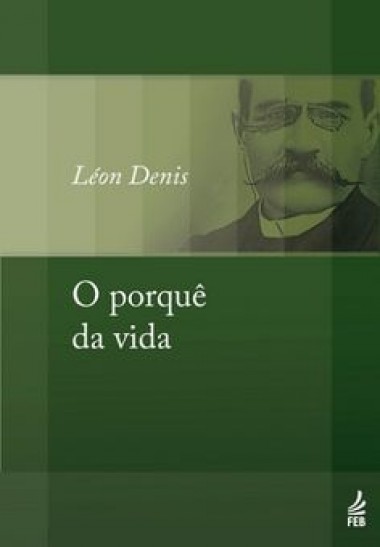 O Porquê da Vida