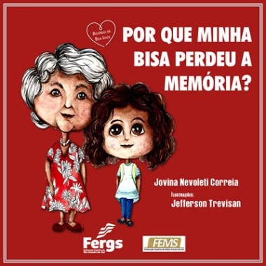 Por que minha Bisa perdeu a Memória