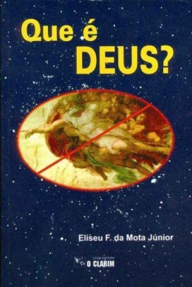 QUE E DEUS? (CLARIM)