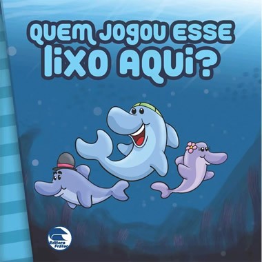 Quem Jogou Esse Lixo Aqui?