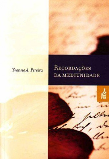 Recordações da Mediunidade