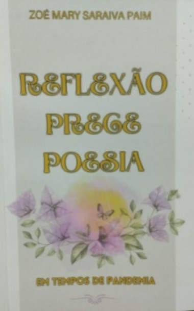 Reflexão Prece Poesias - Em Tempos de Pandemia
