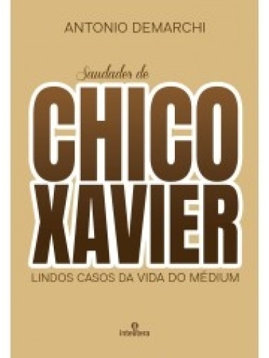 Saudades de Chico Xavier