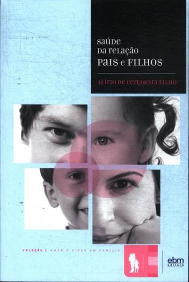 SAUDE DA RELACAO PAIS E FILHOS VOL.2 - desativado