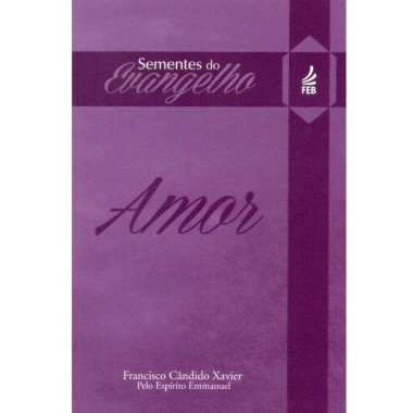 SEMENTES DO EVANGELHO - AMOR (BOLSO) 
