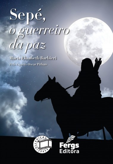 Sepé o Guerreiro da Paz
