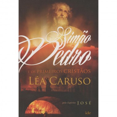 Simão Pedro e os Primeiros Cristãos