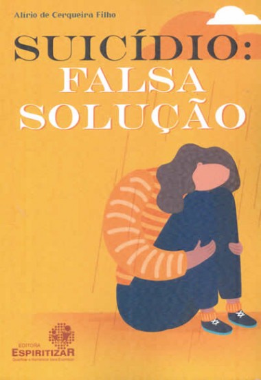 Suicídio: Falsa Solução