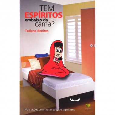 TEM ESPIRITOS EMBAIXO DA CAMA?