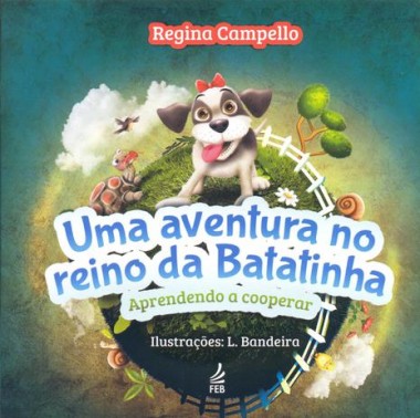 Uma Aventura no Reino da Batatinha