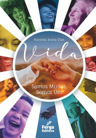 Vida - Somos Muitos, Somos Um - Vol.01