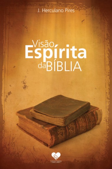 VISAO ESPIRITA DA BIBLIA