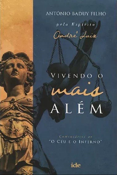 Vivendo o Mais Além - Comentários ao Céu e o Inferno