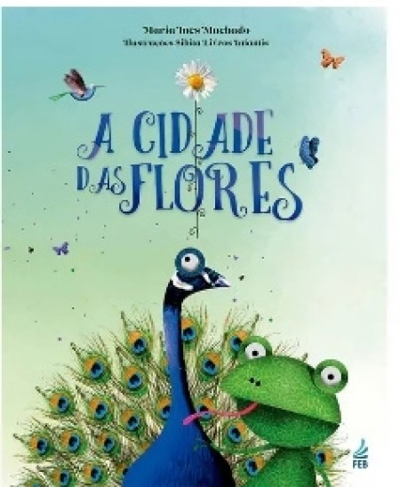 A Cidade das Flores