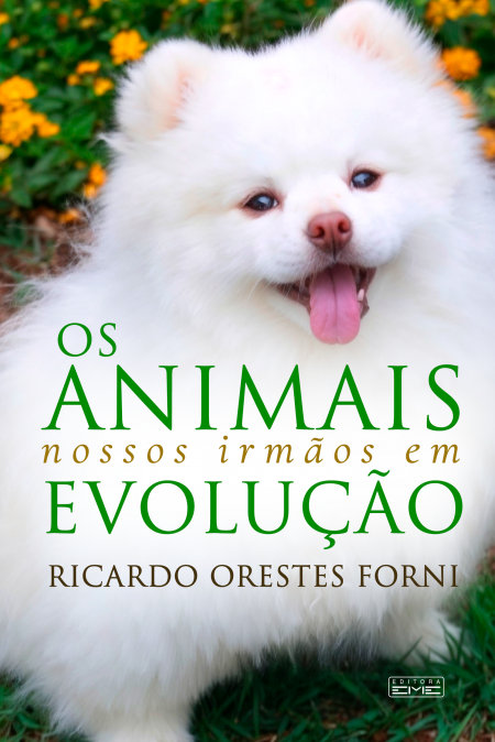 Animais Nossos Irmãos em Evolução