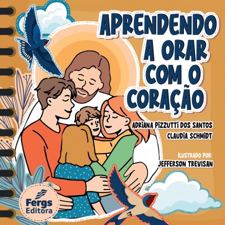 Aprendendo a Orar com o Coração