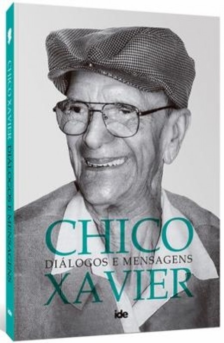 Chico Xavier Diálogos e Mensagens