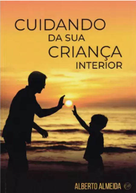 Cuidando da Sua Criança Interior ED. 2 