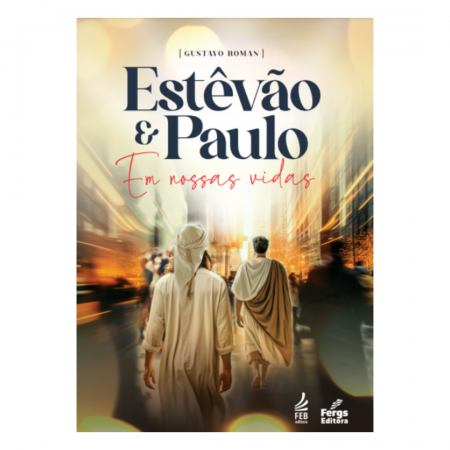 Estevão e Paulo em Nossas Vidas