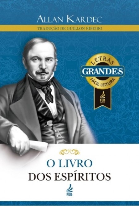 O Livro dos Espíritos – Letras Grandes