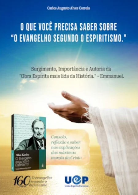 O Que Você Precisa Saber Sobre O Evangelho segundo O Espiritismo