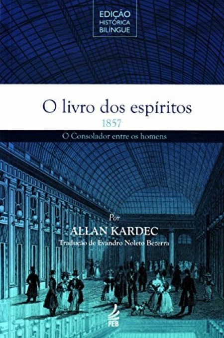 O Livro dos Espíritos - Bilíngue
